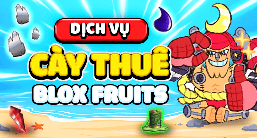 CÀY THUÊ BLOX FRUITS